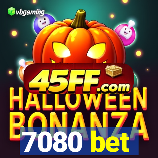 7080 bet